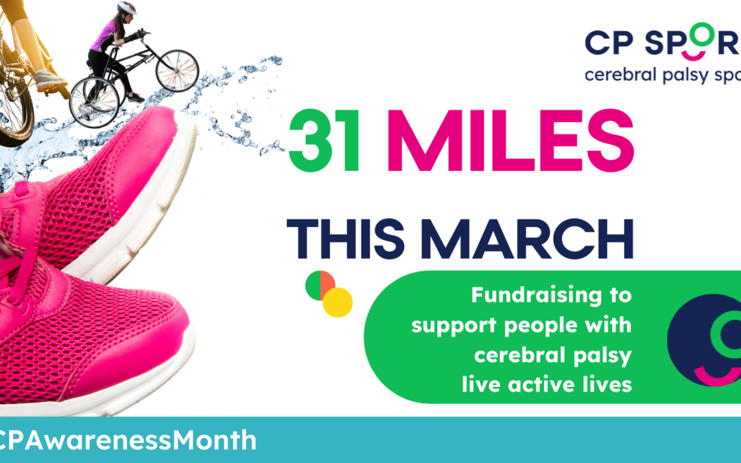 Take on 31 Miles This March for CP Awareness Month